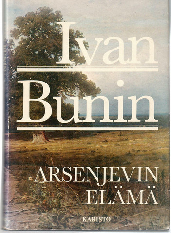 Bunin, Ivan: Arsenjevin elämä