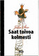 Siro, Juha: Saat toivoa kolmesti