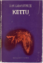 Lawrence, D. H.: Kettu