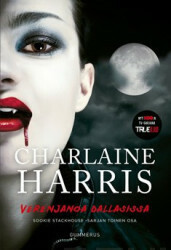 Harris, Charlaine: Verenjanoa Dallasissa