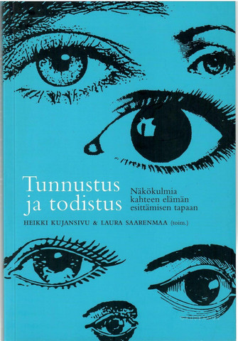 Kujansivu, Heikki & Saarenmaa, Laura (toim.): Tunnustus ja todistus