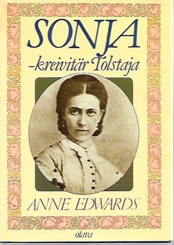Edwards Anne: Sonja - Kreivitär Tolstaja