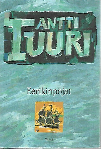 Tuuri Antti: Eerikinpojat