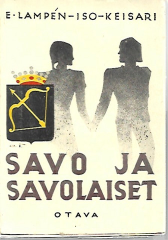 Lampen-Iso-Keisari Ernst: Savo ja savolaiset