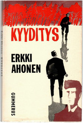 Ahonen, Erkki: Kyyditys : romaani
