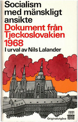 Lalander, Nils: Socialism med mänskligt ansikte - Dokument från Tje...