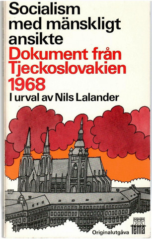 Lalander, Nils: Socialism med mänskligt ansikte - Dokument från Tje...