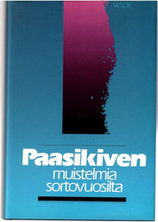 Paasikivi, J. K.: Paasikiven muistelmia sortovuosilta
