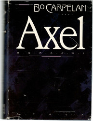 Carpelan, Bo: Axel : romaani