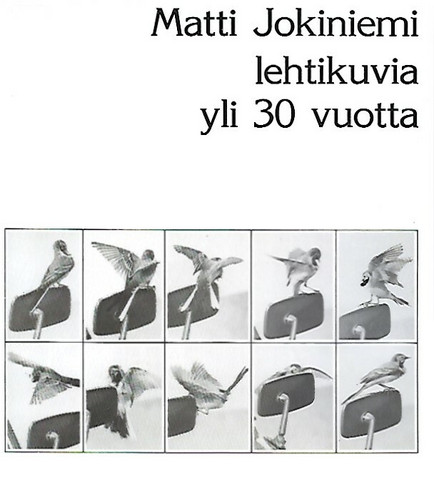 Jokiniemi Matti: Lehtikuvia yli 30 vuotta