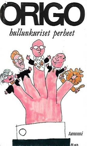 Origo: Hullunkuriset perheet