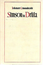 Linnankoski Johannes: Simson ja Delila