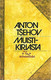 Tsehov Anton: Muistikirjasta