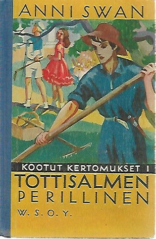 Swan Anni: Kootut kertomukset I - Tottisalmen perillinen