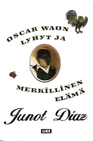Díaz, Junot: Oscar Waon lyhyt ja merkillinen elämä