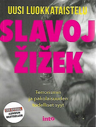 Zizek Slavoj: Uusi luokkataistelu