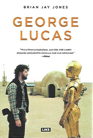 Jones Brian Jay: George Lucas