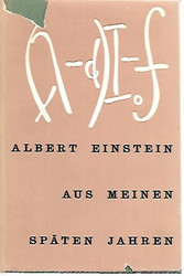 Einstein Albert: Aus meinen späten Jahren