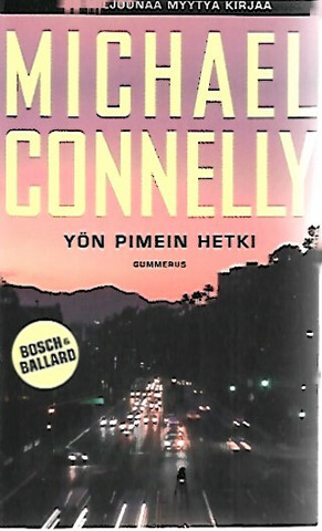 Connelly Michael: Yön pimein hetki