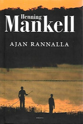 Mankell Henning: Ajan rannalla