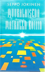 Jokinen Seppo: Muukalaisena matkalla kotiin