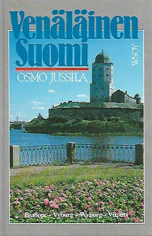 Jussila Osmo: Venäläinen Suomi