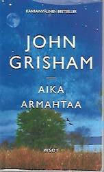 Grisham John: Aika armahtaa