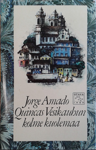 Amado, Jorge: Quicas Vesikauhun kolme kuolemaa