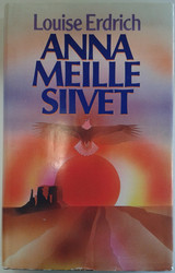 Erdich, Louise: Anna meille siivet