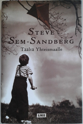 Sem-Sandberg, Steve: Täältä Yhteismaalle