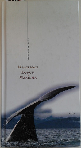 Sepúlveda, Luis: Maailman lopun maailma