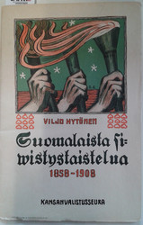 Hytönen, Viljo: Suomalaista sivistystaistelua 1858-1908