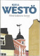 Westö, Kjell: Missä kuljimme kerran