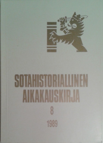 Sotahistoriallinen aikakauskirja 8 : Sotahistoriallisen seuran ja Sotatieteen laitoksen julkaisuja.