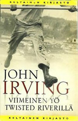 Irving, John: Viimeinen yö Twisted Riverillä