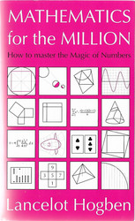 Hogben, Lancelot: Mathematics for the million