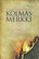 Sigurdardottir, Yrsa: Kolmas merkki