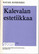 Koskimies, Rafael: Kalevalan estetiikkaa