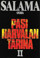Salama Hannu: Pasi Harvalan tarina 1-2