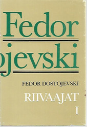 Dostojevski Fedor: Riivaajat I-II