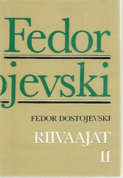 Dostojevski Fedor: Riivaajat I-II
