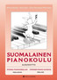 Pianokoulu Suomalainen pianokoulu Alkusoitto