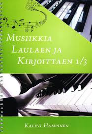 Teoriakirja Musiikkia laulaen ja kirjoittaen Hampinen 1