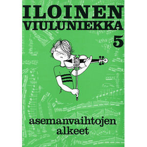 Viulukoulu Iloinen Viuluniekka 5 / USMA ASEMANVAIHTOJEN ALKEET