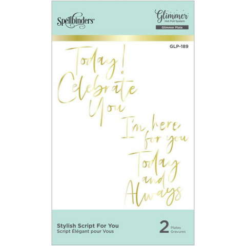 Spellbinders - Glimmer Hot Foil Plate,  Stylish Script For You