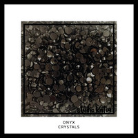 Studio Katia - Crystals, Onyx