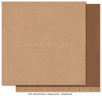Maja Design - Monochromes, Happy, Gingerbread