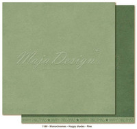 Maja Design - Monochromes, Happy, Pine