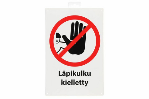 Opaste Läpikulku kielletty 20x30 cm