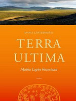 Terra Ultima, a history of Finnish Lapland